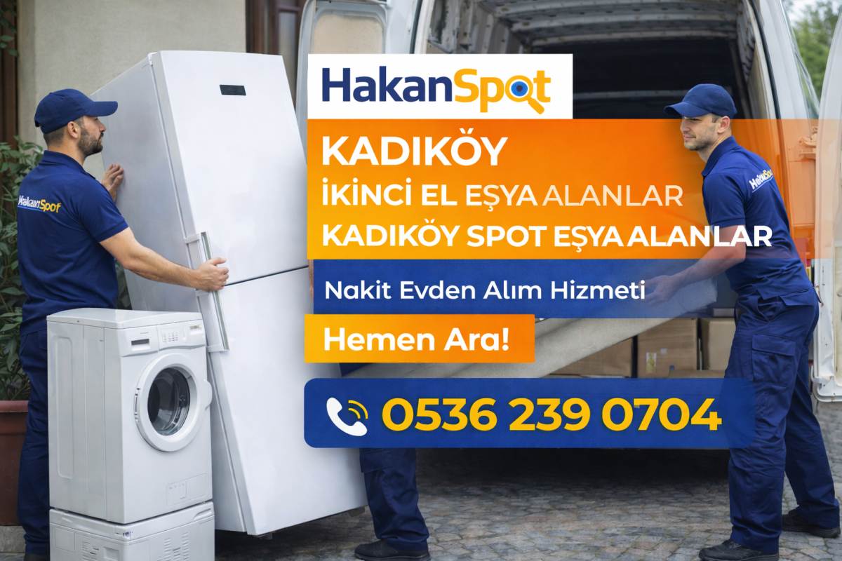 Kadıköy İkinci El Eşya Alanlar | Kadıköy Spot Eşya Alanlar